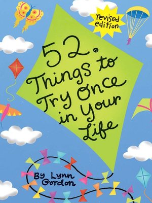 cover image of 52 Things to Try Once in Your Life